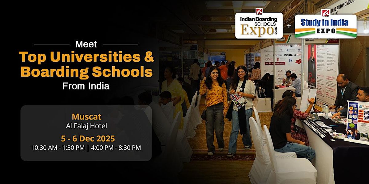 Top universities & boarding schools from India are coming to meet you., 5 December | Event in Muscat | AllEvents