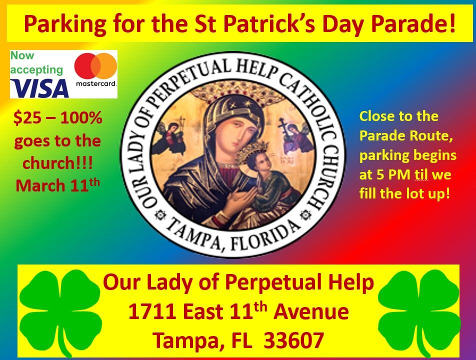 Park at Church for the St Patricks Day Parade in Ybor City, 1711 E 11th