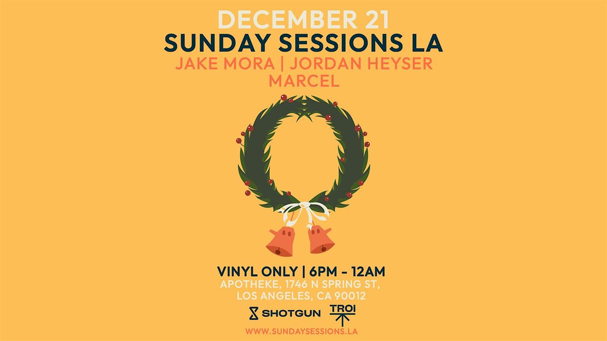 Sunday Sessions LA (Vinyl only)[Tickets will be  available  at the door], 21 December | Event in Los Angeles