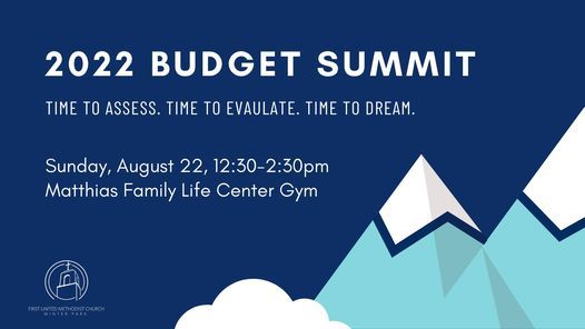 2022 Budget Summit First United Methodist Church Of Winter Park August 22 2021 Allevents In Closing Day For Winter Park 2022