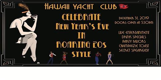 The best 2019 new year's eve parties and events in hawaii The Hawaii Yacht Club New Years Eve Party | Honolulu