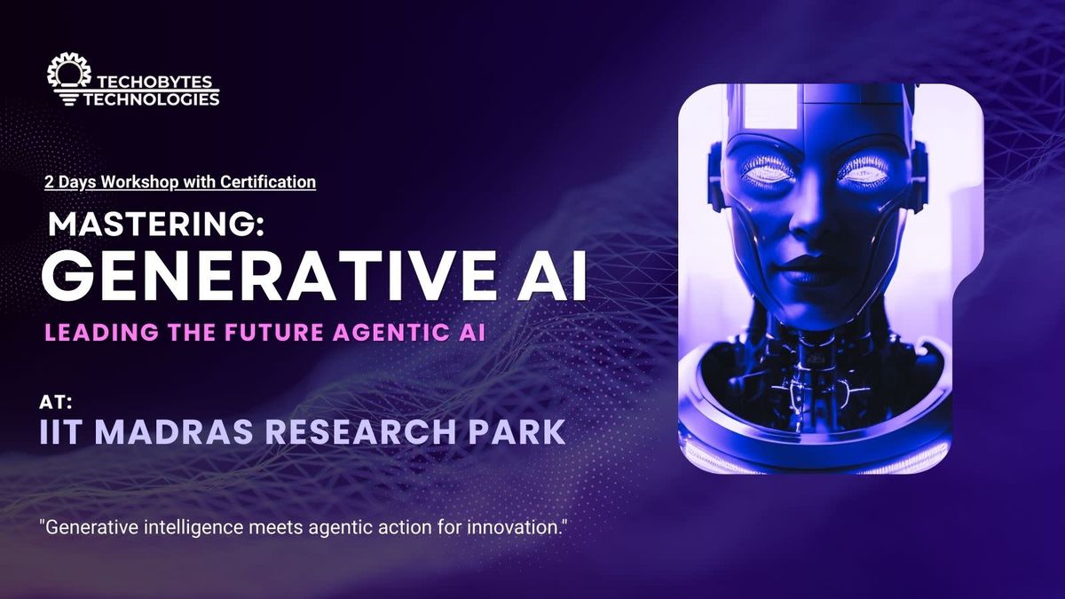 Generative And Agentic AI - 2 Days Workshop, 29 November | Event in Chennai | AllEvents