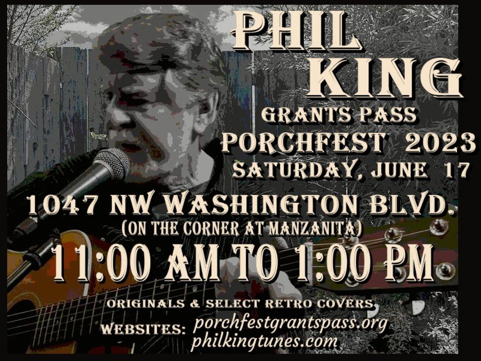 Phil King at Grants Pass Porchfest 2023, 1047 NW Washington Blvd