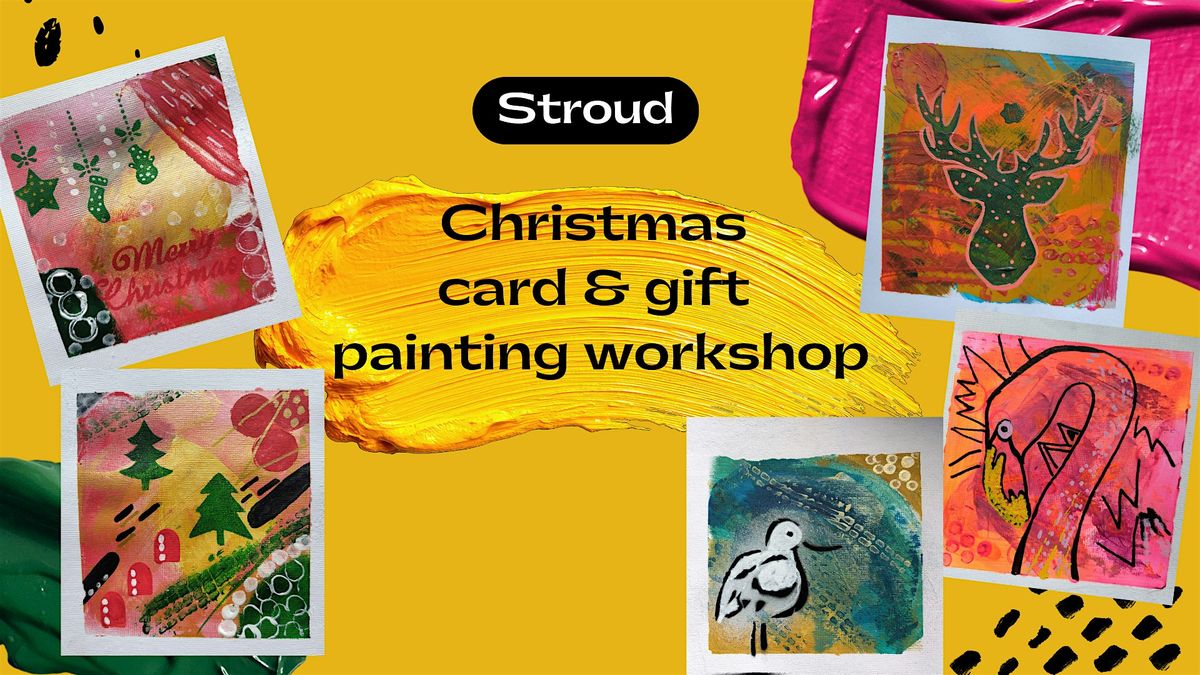Christmas Card & Gift Painting Workshop, 9 December | Event in Stroud | AllEvents