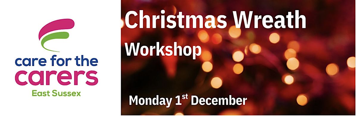 Christmas Wreath Workshop for Carers, 1 December | Event in Five Ashes Village | AllEvents