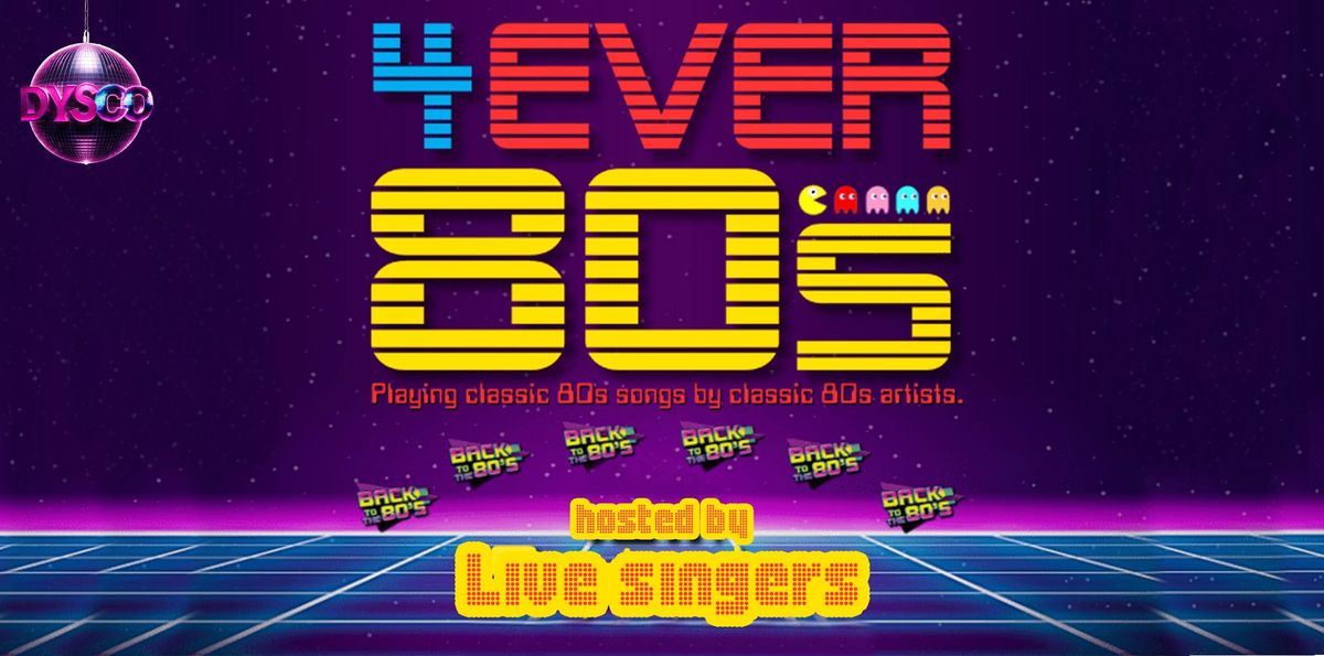 4ever 80s | Themed Disco Night with Live Singers, 4 October | Event in Liverpool | AllEvents