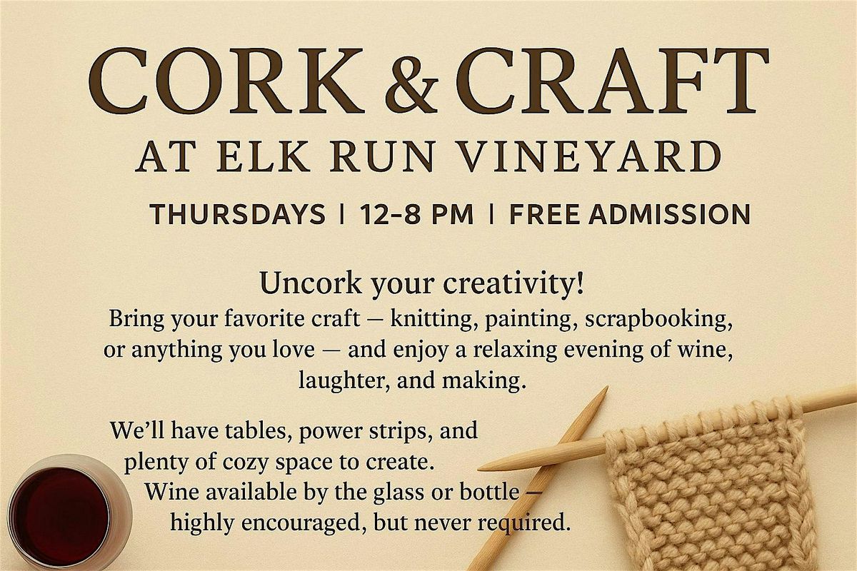 Cork & Craft at Elk Run Vineyards | Event in Mount Airy | AllEvents