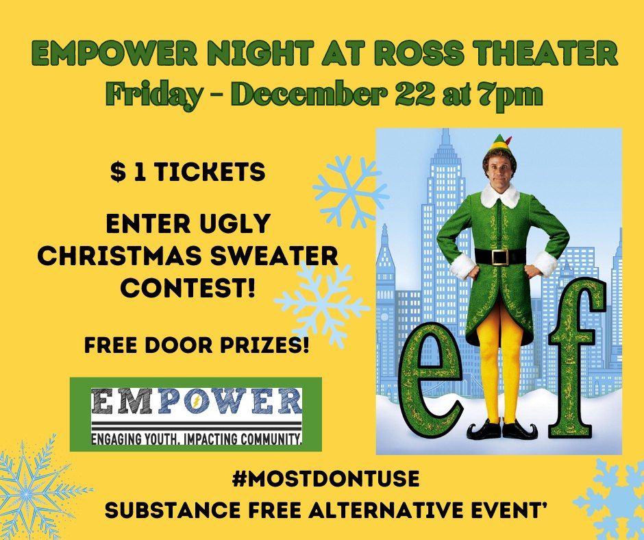 Elf sponsored by EMPOWER at Ross Theater, Ross Theater, Scottsburg