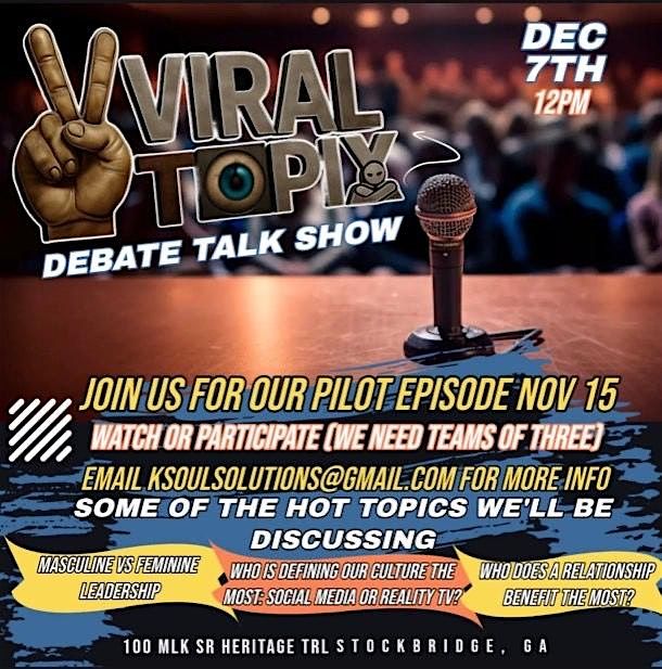 Viral Topix Debate Talk Show Casting Call | Event in Stockbridge | AllEvents