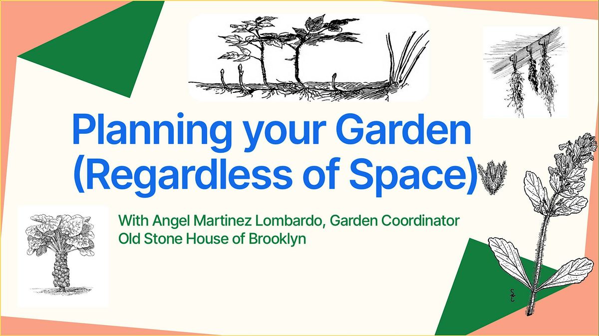 Garden Planning Workshop with Angel Martinez Lombardo, 25 January | Event in Brooklyn | AllEvents