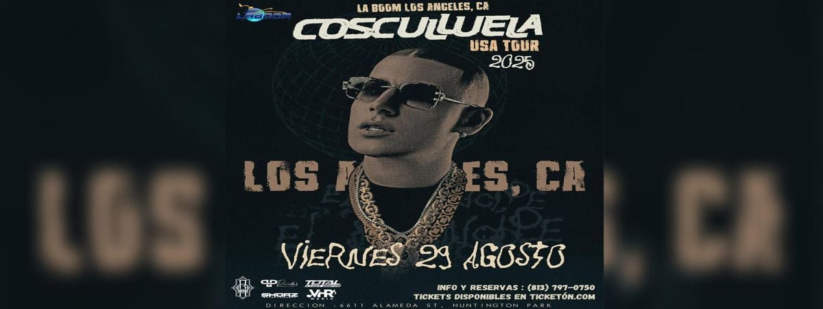 COSCULLUELA EN LOS ANGELES, 29 August | Event in Huntington Park | AllEvents