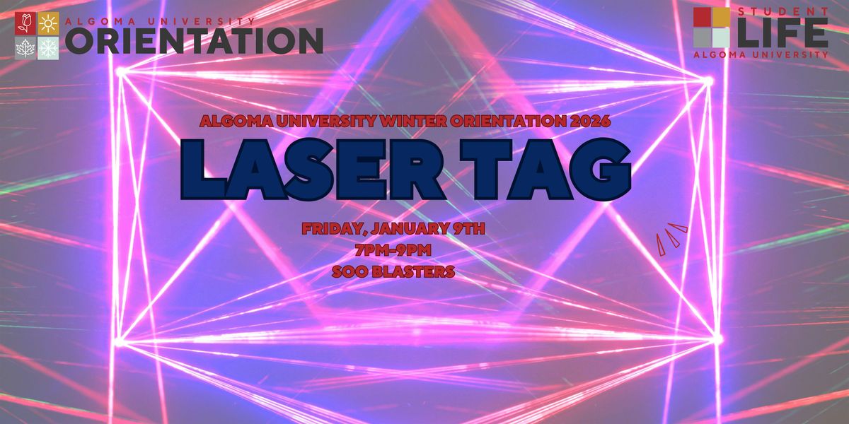 26W Orientation: Laser Tag, 9 January | Event in Sault Ste. Marie | AllEvents