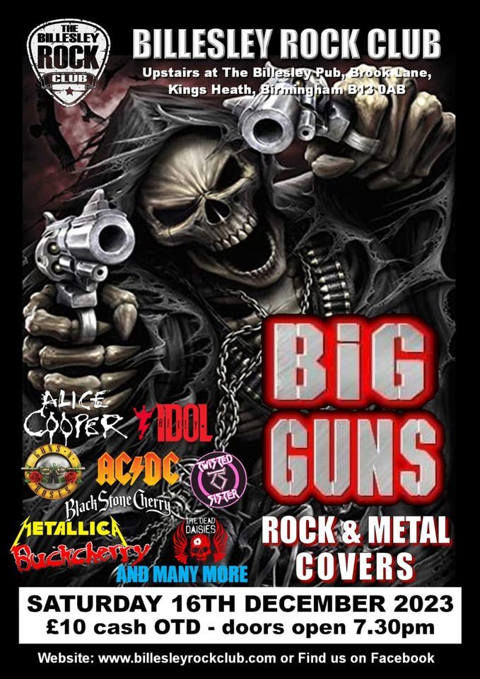 Big Guns The Billesley Rock Club, Billesley Rock Club, Alvechurch