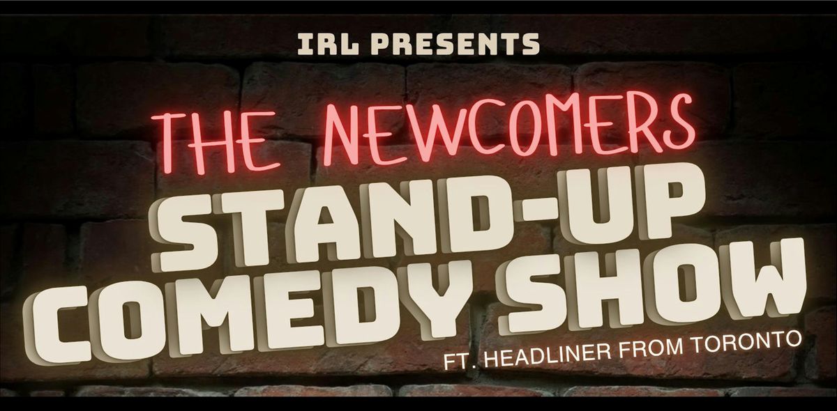 The Newcomers Stand-up Comedy Show