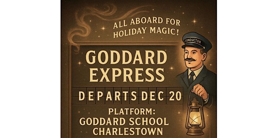 The Goddard Express – Holiday Magic at Goddard School Charlestown, 20 December | Event in Boston | AllEvents