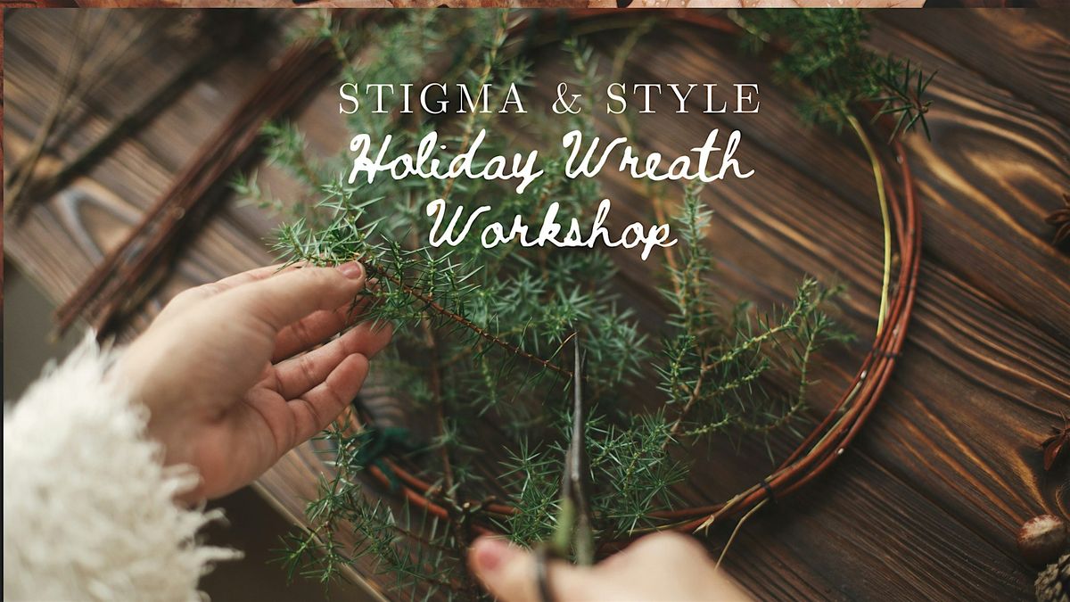 Wreath Workshop with Stigma & Style, 20 December | Event in Billings | AllEvents