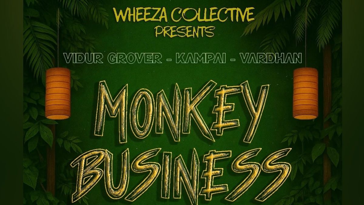 Monkey Business, 29 November | Event in Chennai | AllEvents