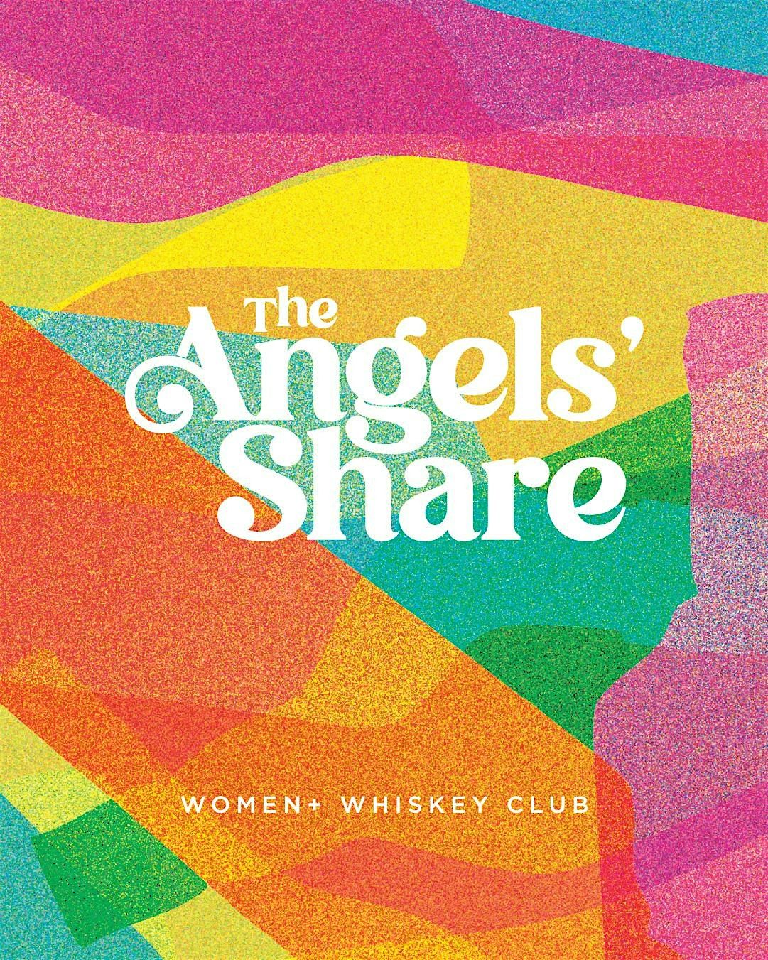 The Angels Share - Women+ Whiskey Tasting @ The Sunflower