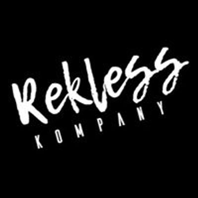 REKLESS KOMPANY