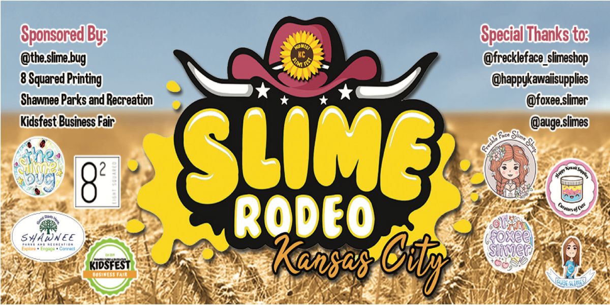 Midwest Slime Fest Slime Rodeo Kansas City Shawnee Civic Centre July 9 2022 Allevents In Shawnee Craft Fair 2022