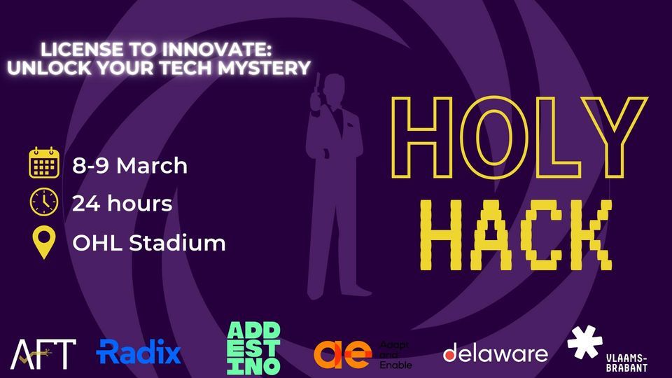 Holy Hack 2024 - License to innovate, OHL stadion, Leuven, 8 March to 9 ...