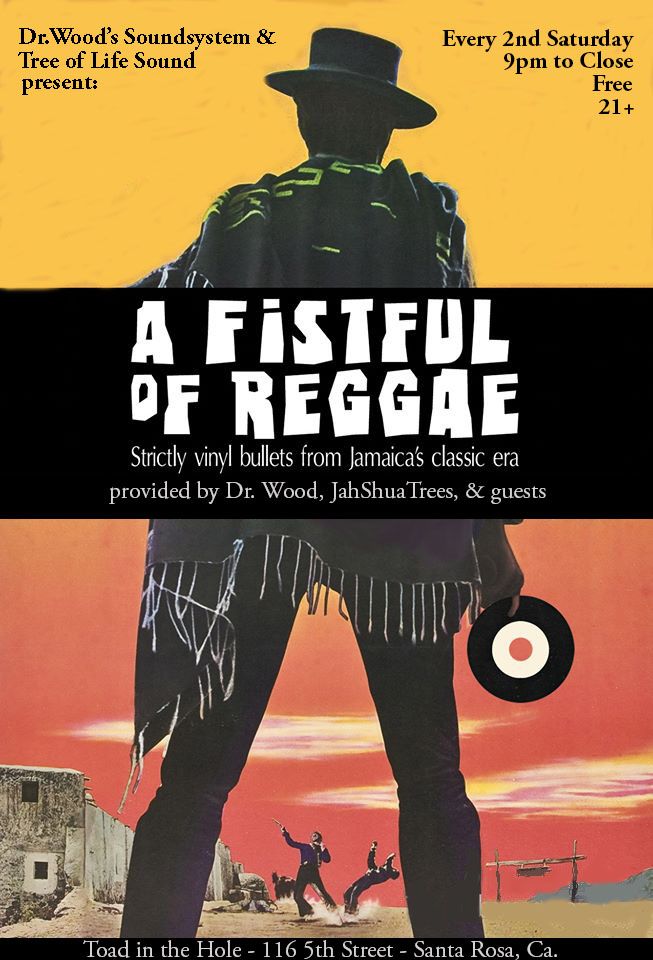 New year calendar 2022 A Fistful of Reggae , The Toad in the Hole Pub, Santa Rosa, January 14