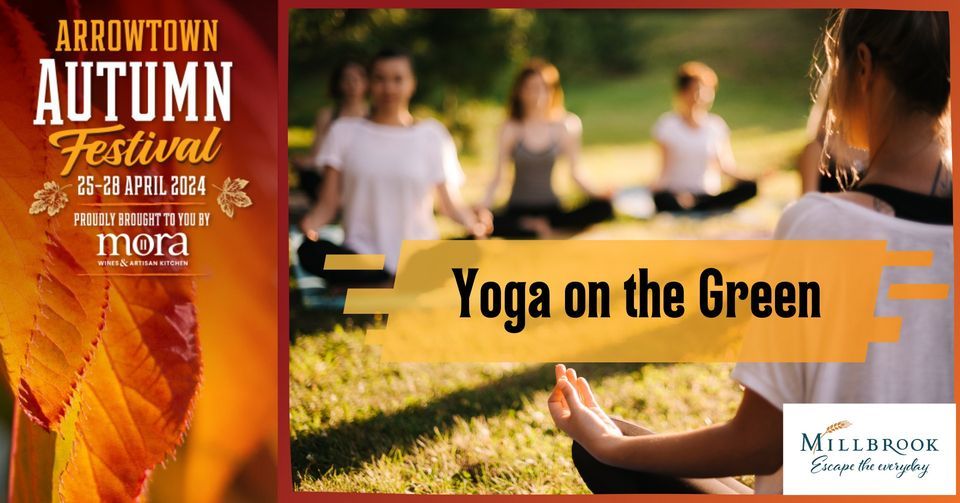 Yoga on the Green, Millbrook Resort, Queenstown, April 26 2024