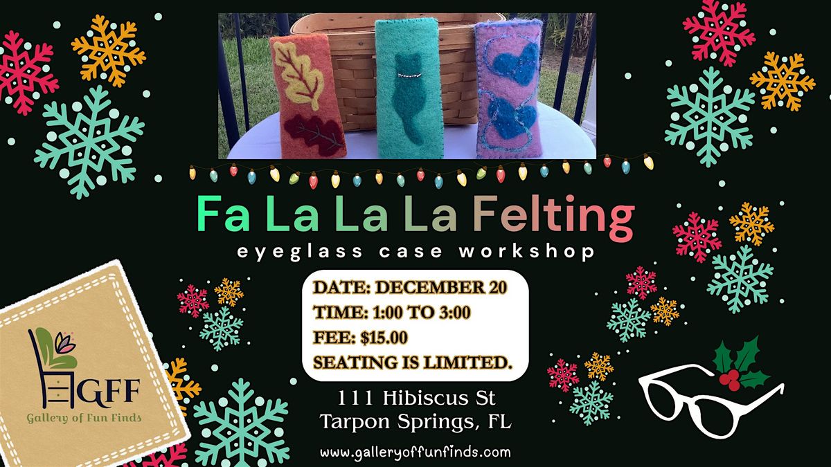 Fa La La La Felting, 20 December | Event in Tarpon Springs | AllEvents