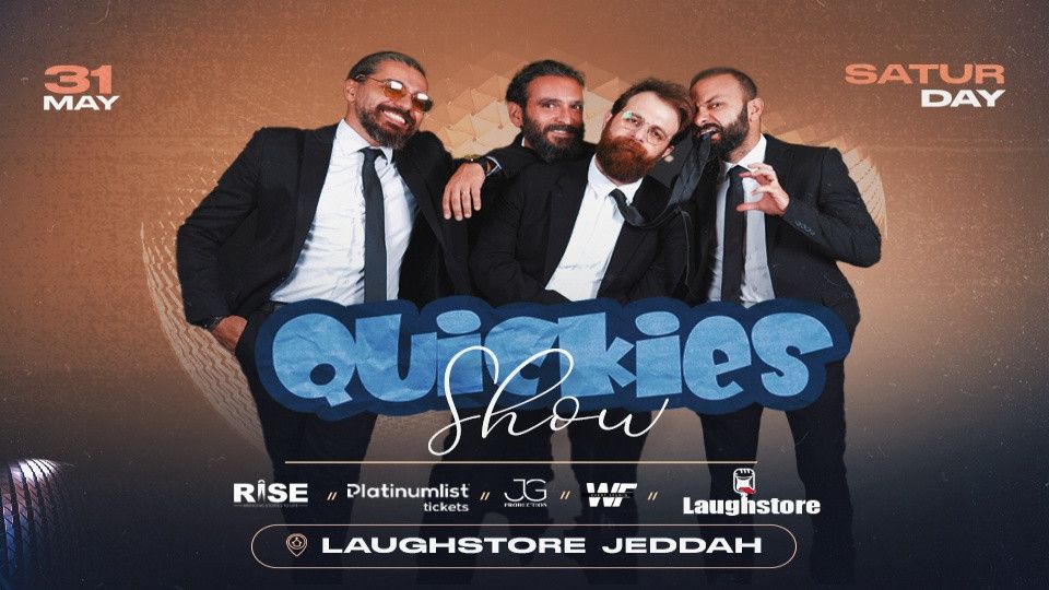 Quickies Show Live in Jeddah, 31 May | Event in Jiddah | AllEvents