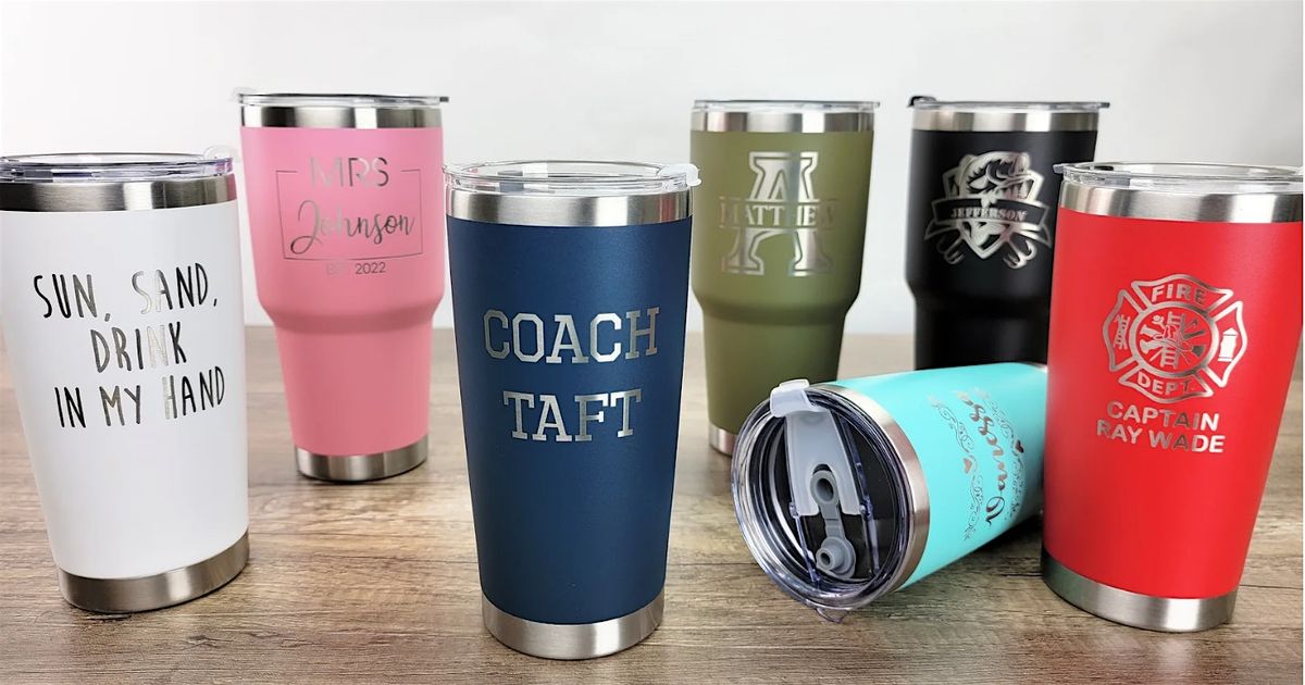 Intro to Laser Engraved Tumblers, 7 December | Event in Walker | AllEvents