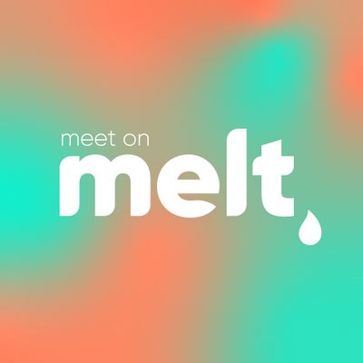 Melt | The Meeting App