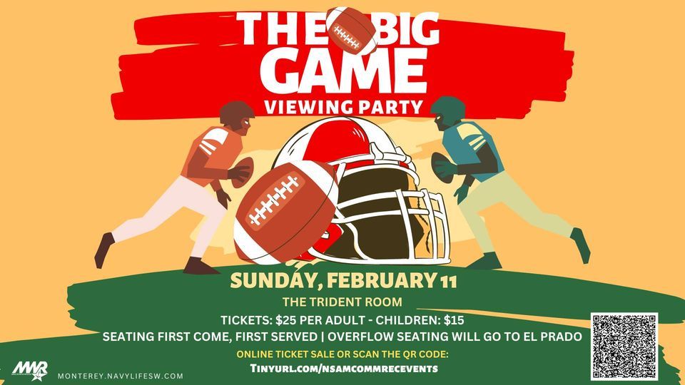 The Big Game Viewing Party, 1 University Circle Monterey, CA, United States, California 93943 ...