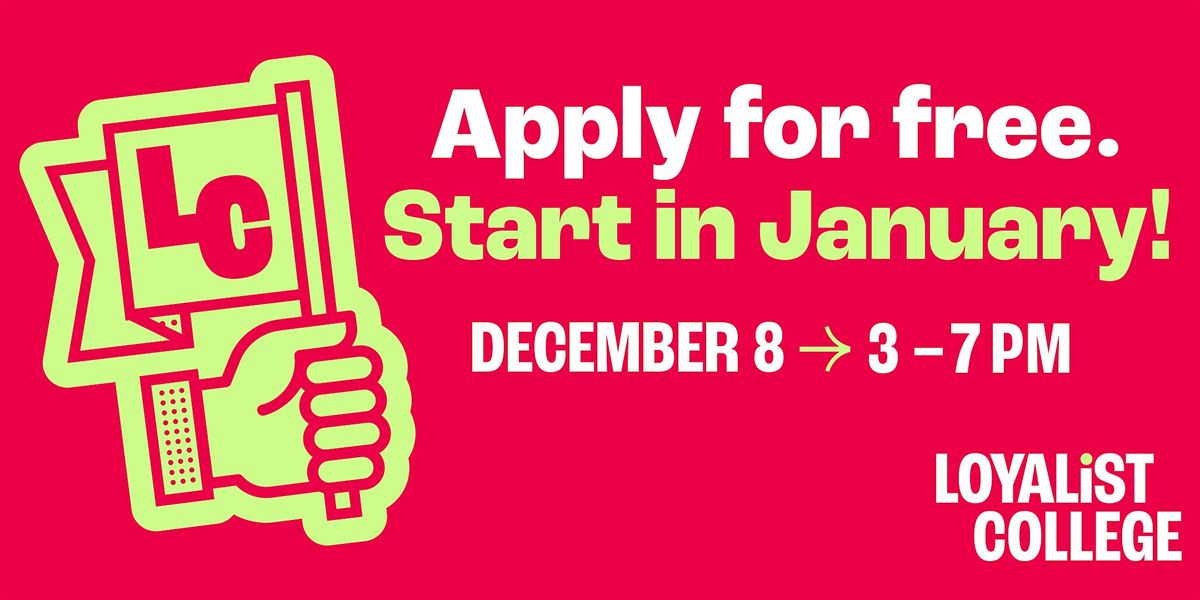 Free Application Day at Loyalist College on December 8, 8 December | Event in Belleville | AllEvents