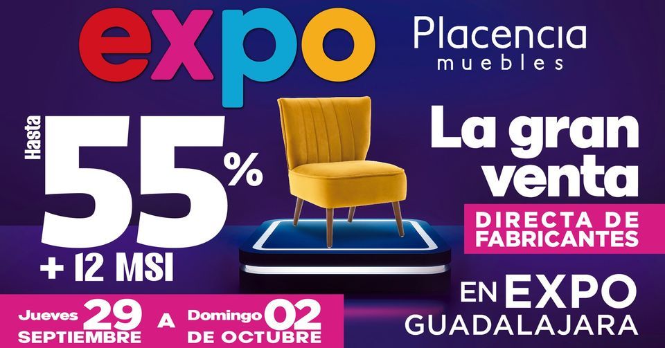 Expo Placencia Muebles, Expo Guadalajara, 29 September