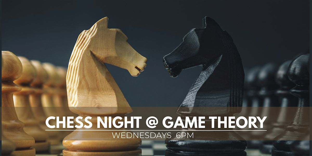Weekly Chess Night at Game Theory, 10 December | Event in Fort Worth | AllEvents