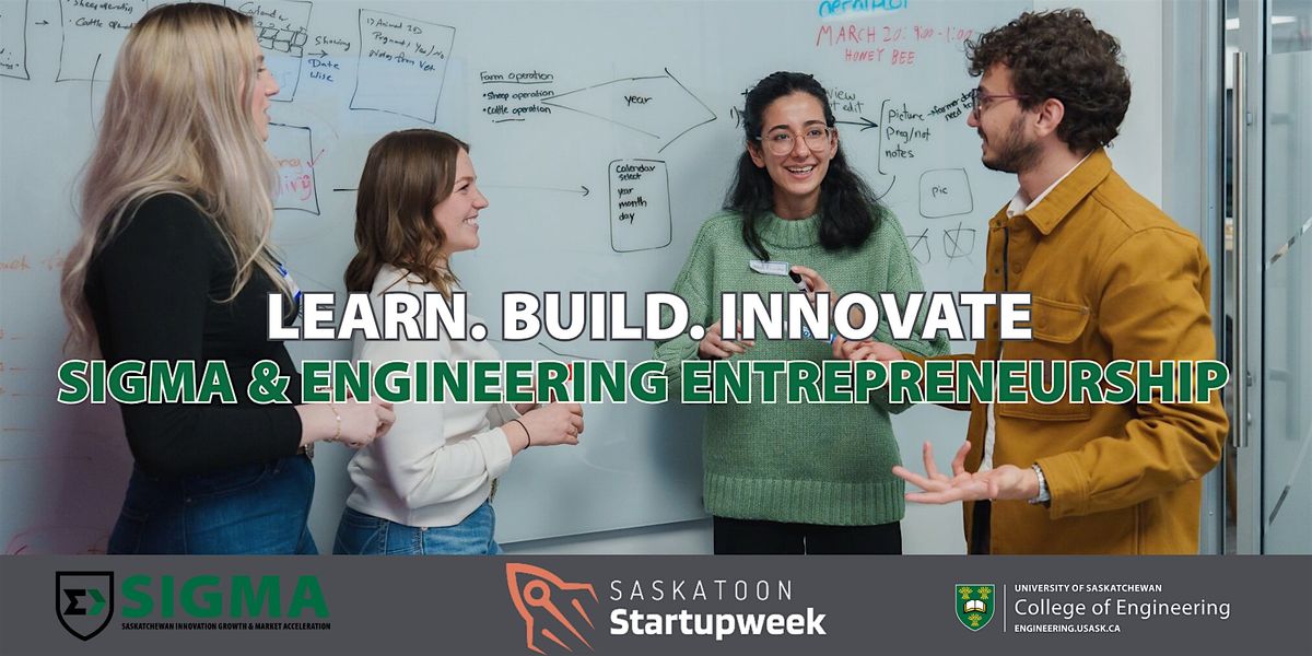 Engineering Entrepreneurship & SIGMA in Action