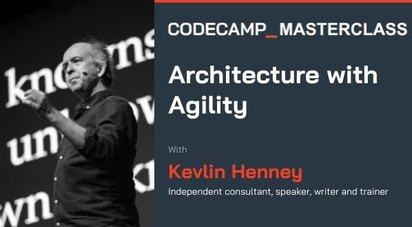 Masterclass: Architecture with Agility, Kevlin Henney, Crowne Plaza ...