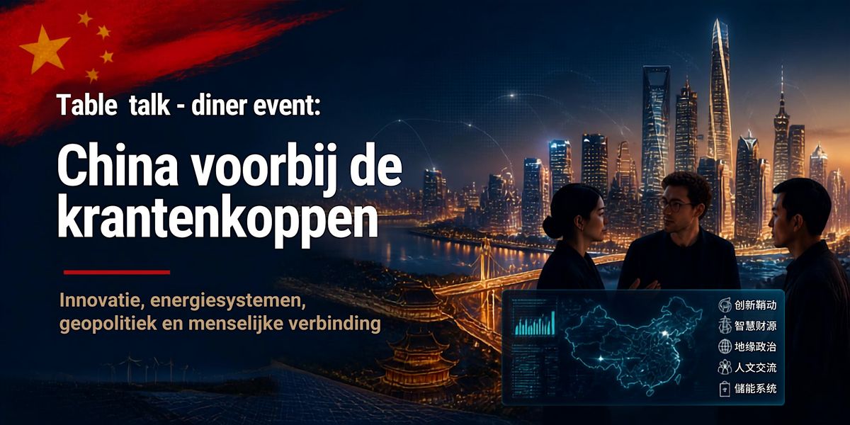 Table Talk: China voorbij de krantenkoppen