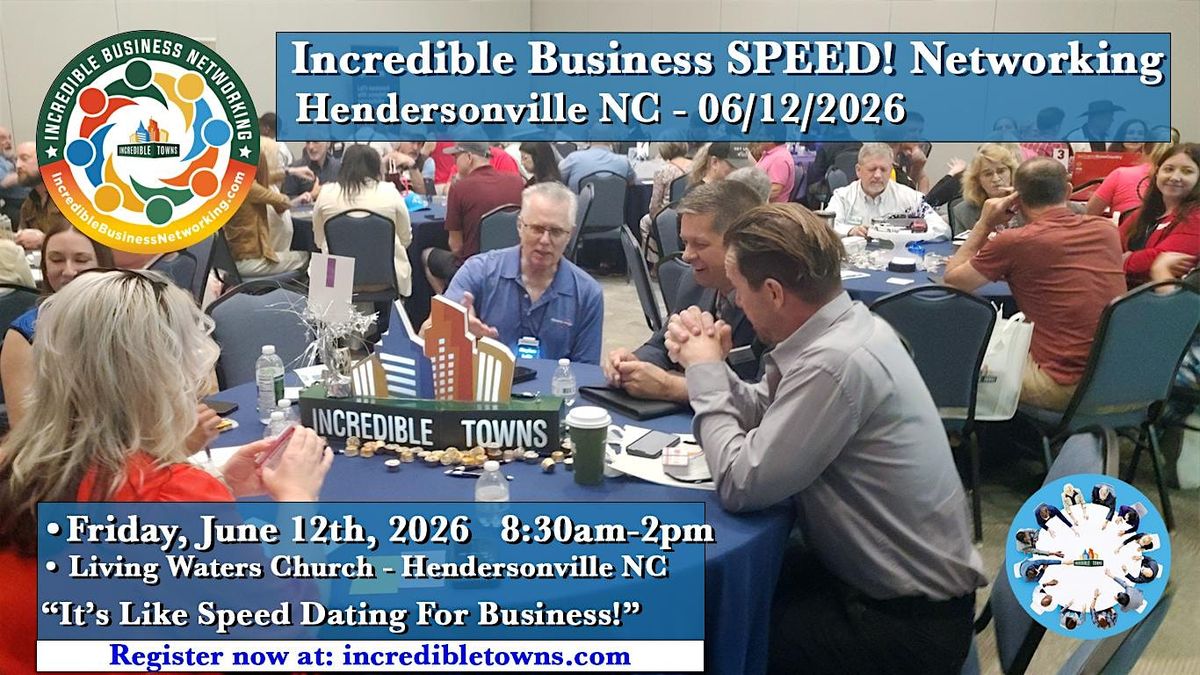 Incredible Business SPEED! Networking - Hendersonville NC 06 12 2026, 12 June | Event in Hendersonville | AllEvents