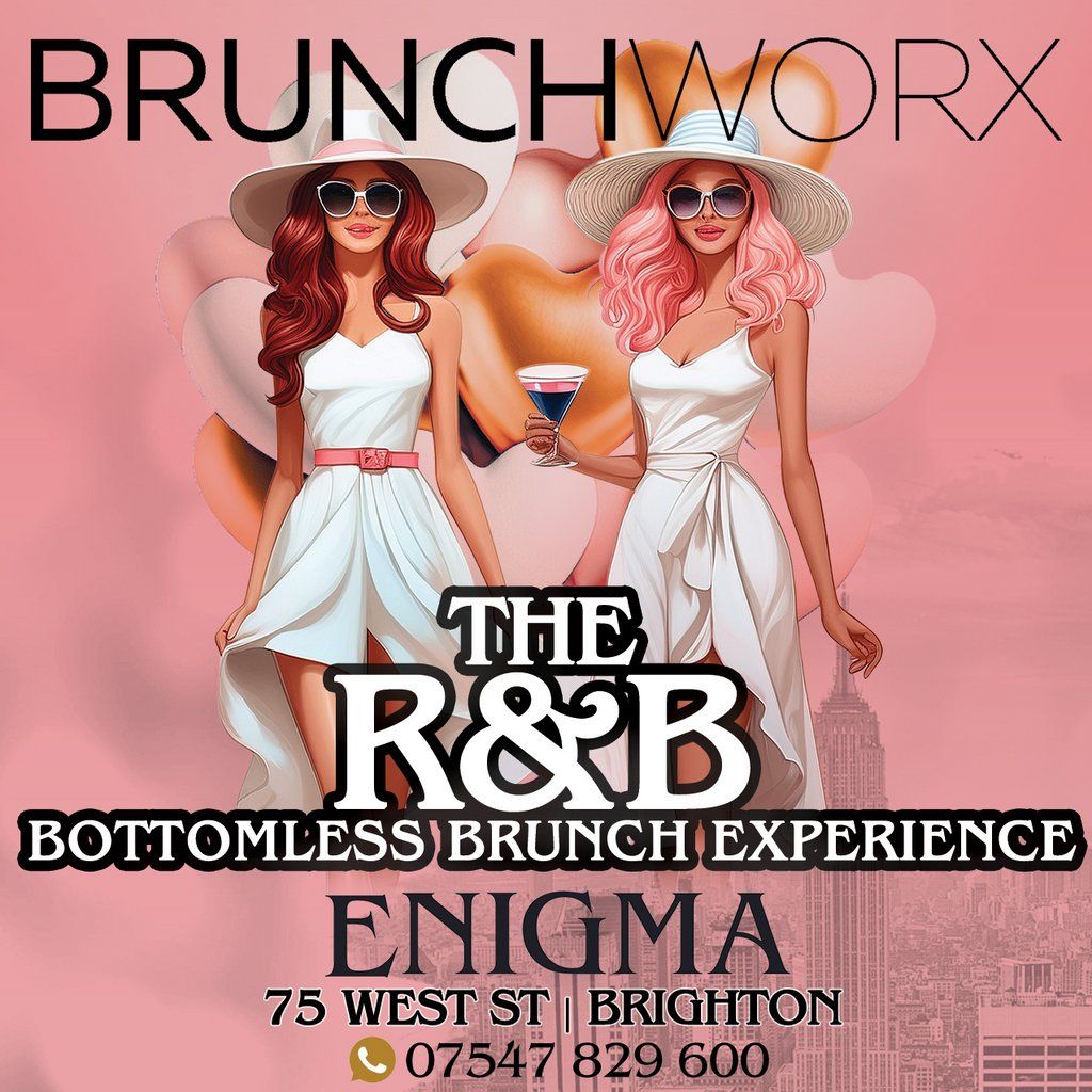 BRUNCHWORX - The R&B Bottomless Brunch Experience, 21 June | Event in Brighton | AllEvents