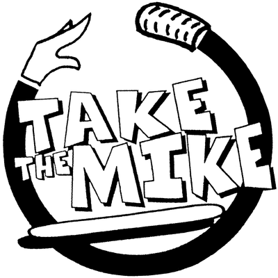 Take the Mike