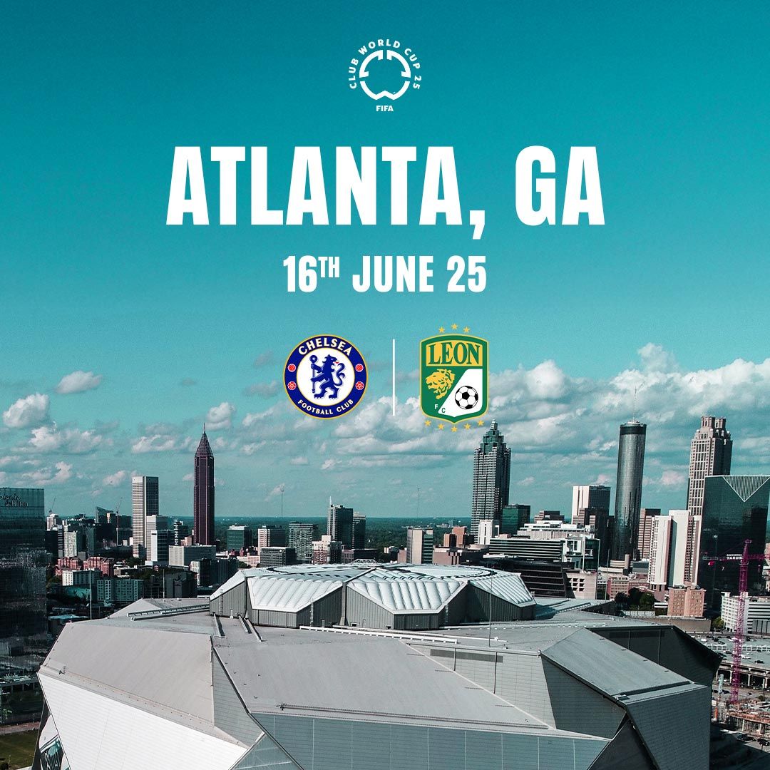 Chelsea FC vs Club Leon - FIFA Club World Cup at Mercedes-Benz Stadium, 16 June | Event in Atlanta | AllEvents