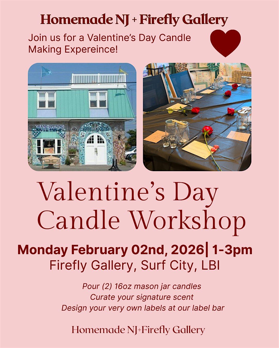 MONDAY FEBRUARY 2ND VALENTINES CANDLE WORKSHOP AT FIREFLY GALLERY
