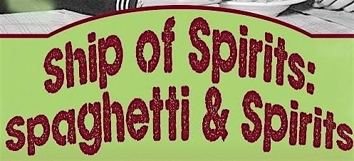Ship of Spirits Paranormal Dinner and Tour