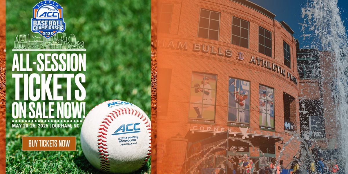 ACC Baseball Championship - Session 4, 21 May | Event in Durham | AllEvents