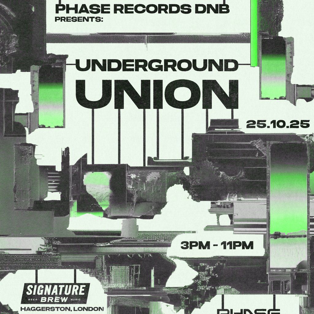 Phase Records DNB Presents: Underground Union, 25 October | Event in London | AllEvents