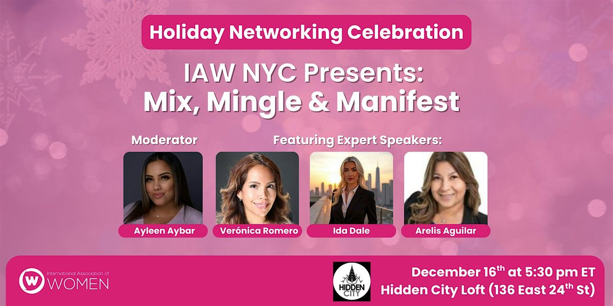 IAW NYC: Mix, Mingle, & Manifest, 16 December | Event in New York | AllEvents