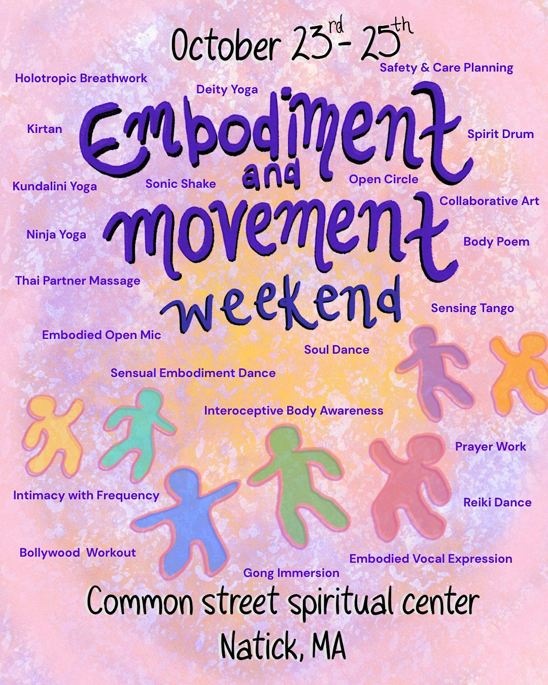 Weekend App Embodiment & Movement Weekend, Common Street Spiritual Center, Natick ...