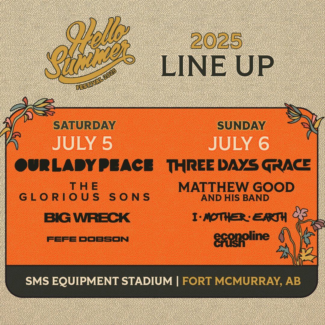 Hello Summer: Three Days Grace  Matthew Good  & I Mother Earth - Sunday Pass, 5 July | Event in Fort Mcmurray