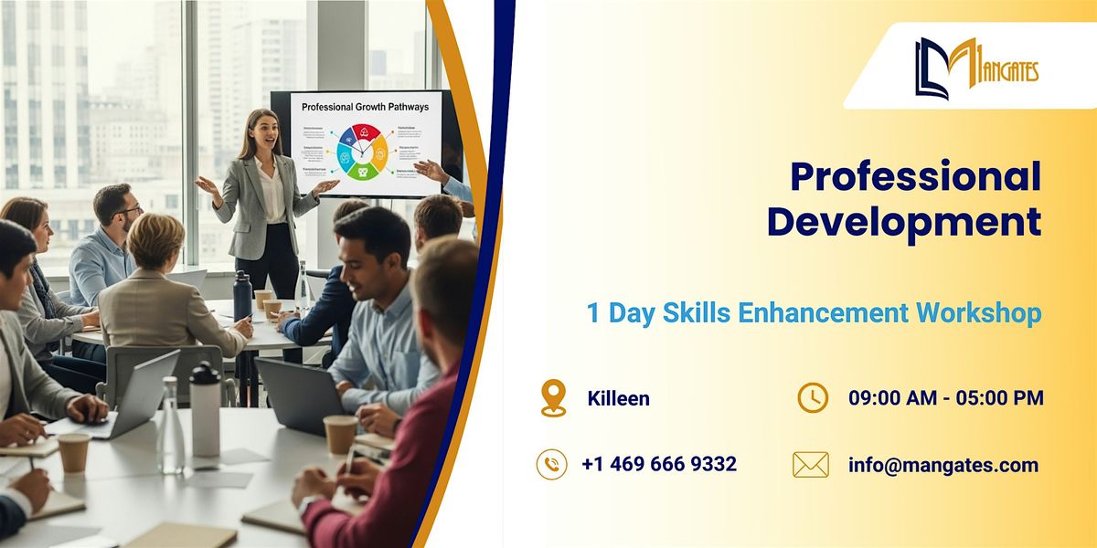 Professional Development: 1 Day Skills Enhancement Workshop in Killeen, TX, 26 November | Event in Killeen